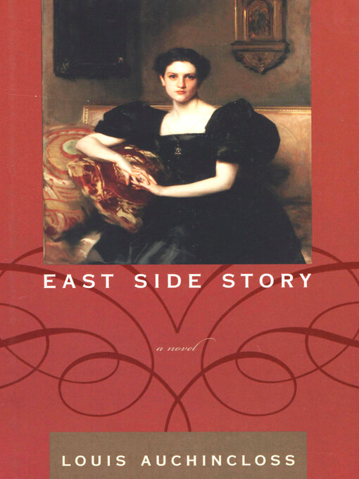 Title details for East Side Story by Louis Auchincloss - Available